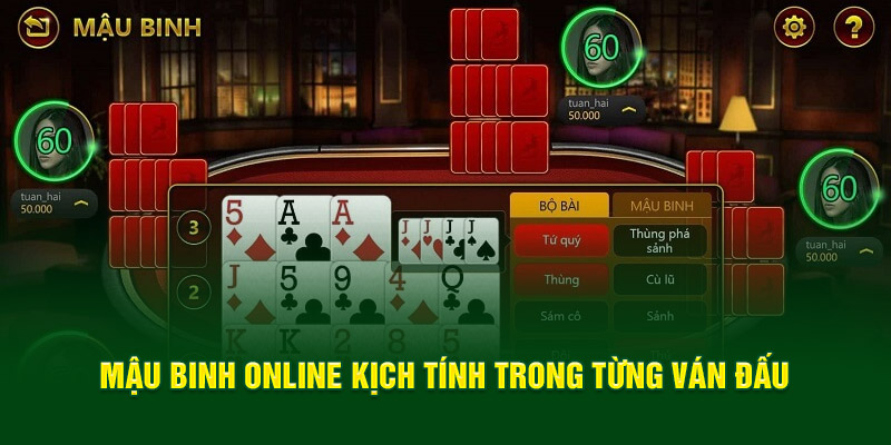 mau-binh-online-kich-tinh-trong-tung-van-dau